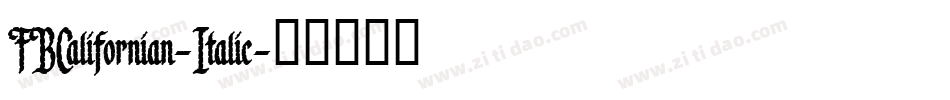 FBCalifornian-Italic字体转换