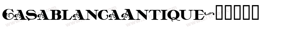 CasablancaAntique字体转换