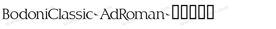 BodoniClassic-AdRoman字体转换