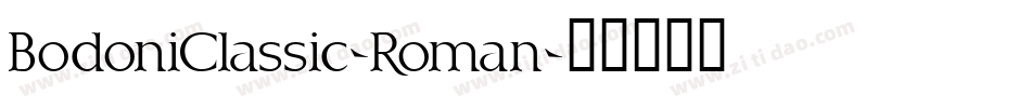 BodoniClassic-Roman字体转换
