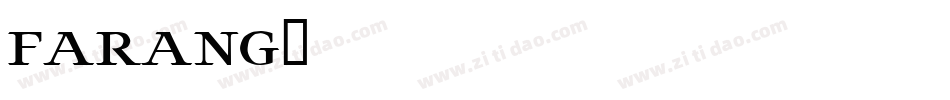 FARANG字体转换