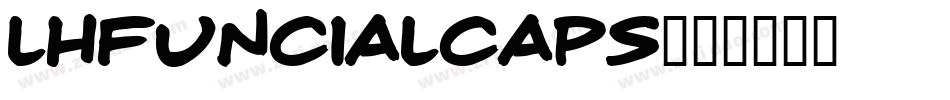 LHFUncialCaps字体转换