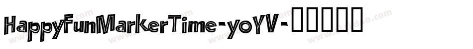 HappyFunMarkerTime-yoYV字体转换