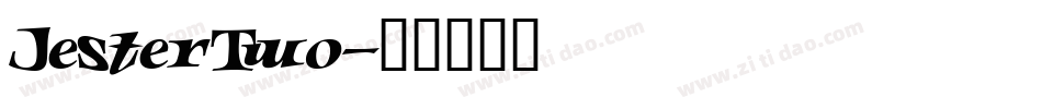 JesterTwo字体转换