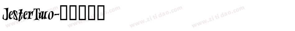 JesterTwo字体转换
