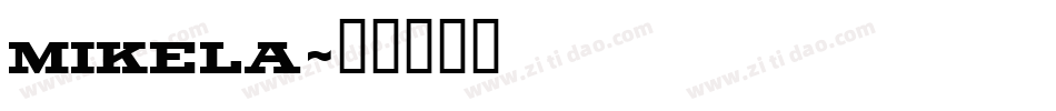 mikela字体转换