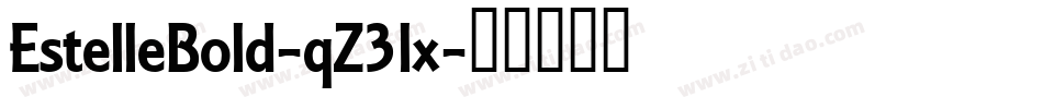 EstelleBold-qZ3lx字体转换
