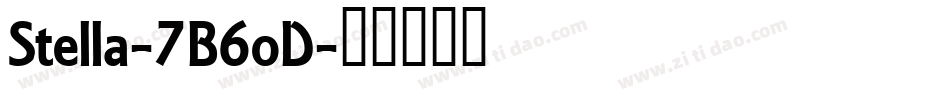 Stella-7B6oD字体转换