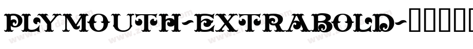 Plymouth-ExtraBold字体转换