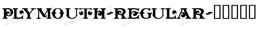 Plymouth-Regular字体转换