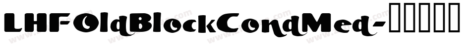 LHFOldBlockCondMed字体转换