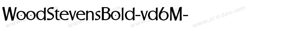 WoodStevensBold-vd6M字体转换 WoodStevensBold-vd6M字体转换