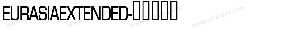 EURASIAEXTENDED字体转换