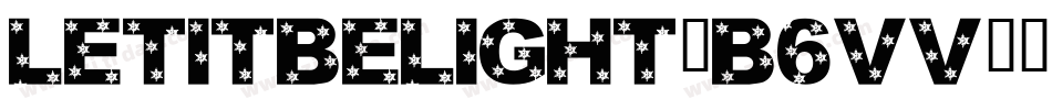 LetItBeLight-B6VV字体转换
