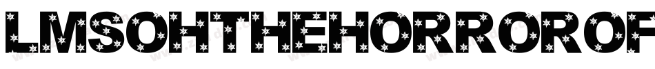 LmsOhTheHorrorOfItAll-xn00字体转换