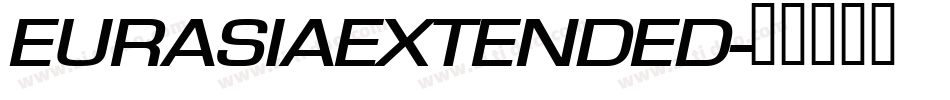 EURASIAEXTENDED字体转换