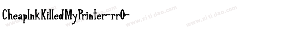 CheapInkKilledMyPrinter-rrO字体转换