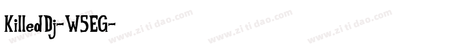 KilledDj-W5EG字体转换