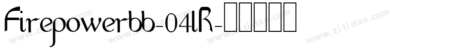 Firepowerbb-04lR字体转换