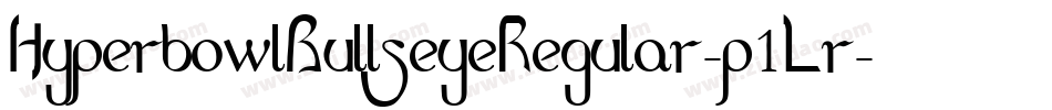HyperbowlBullseyeRegular-p1Lr字体转换