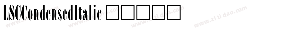 LSCCondensedItalic字体转换
