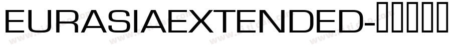 EURASIAEXTENDED字体转换