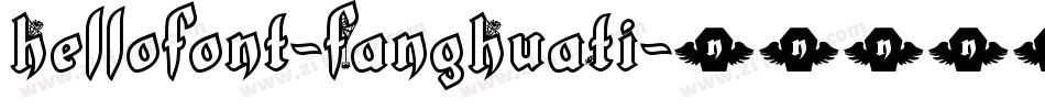 Hellofont-FangHuaTi字体转换