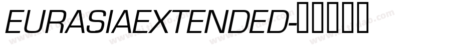 EURASIAEXTENDED字体转换