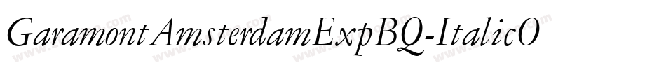 GaramontAmsterdamExpBQ-ItalicOsF字体转换