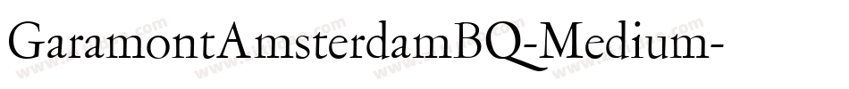GaramontAmsterdamBQ-Medium字体转换