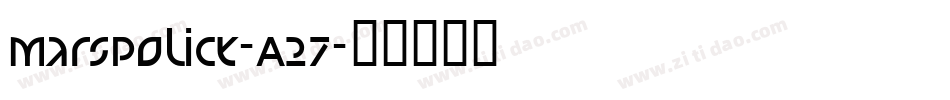 MarsPolice-A27字体转换