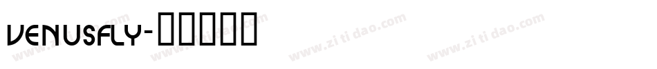 VENUSFLY字体转换