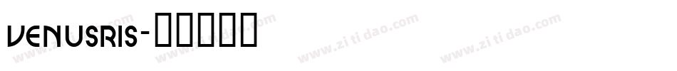 VENUSRIS字体转换