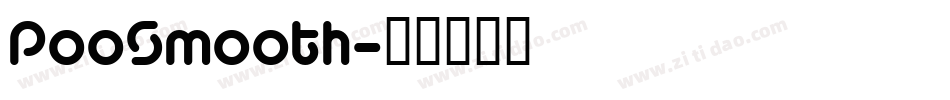 PooSmooth字体转换