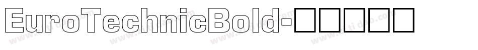 EuroTechnicBold字体转换