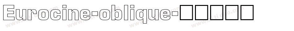 Eurocine-oblique字体转换