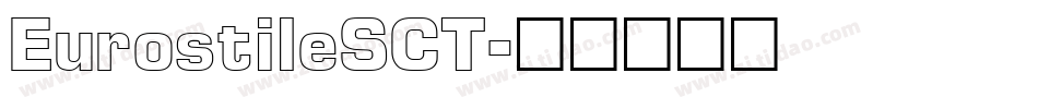 EurostileSCT字体转换