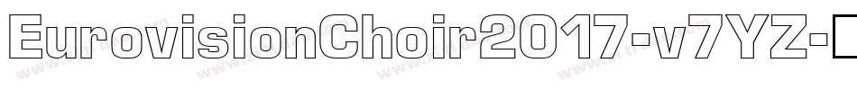 EurovisionChoir2017-v7YZ字体转换