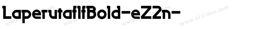 LaperutaflfBold-eZ2n字体转换