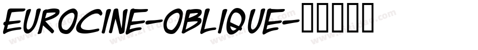 Eurocine-oblique字体转换