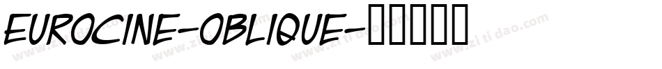 Eurocine-oblique字体转换