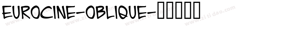 Eurocine-oblique字体转换