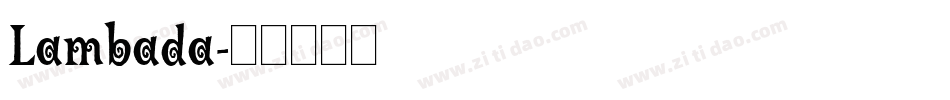 Lambada字体转换