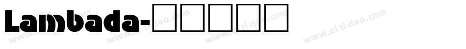 Lambada字体转换