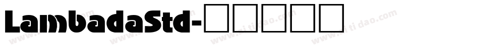 LambadaStd字体转换