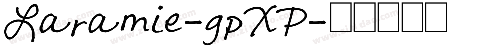 Laramie-gpXP字体转换