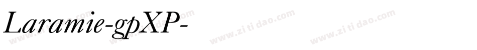 Laramie-gpXP字体转换