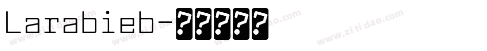 Larabieb字体转换