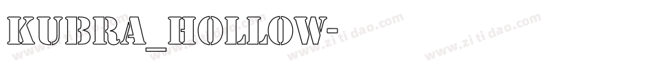Kubra_Hollow字体转换