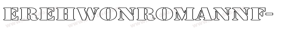 ErehwonRomanNF字体转换